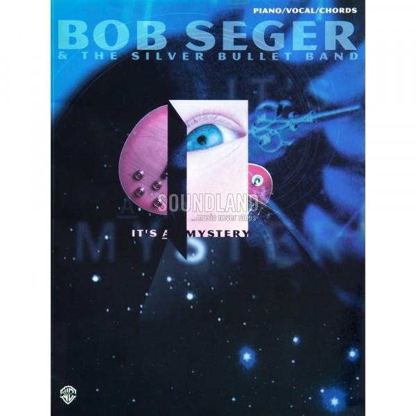 Bob Seger: It's a Mystery