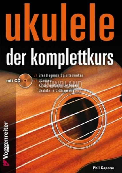 Ukulele - der Komplettkurs